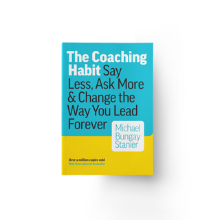 The Coaching Habit
